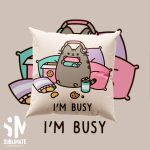 PUSHEEN I´M BUSY